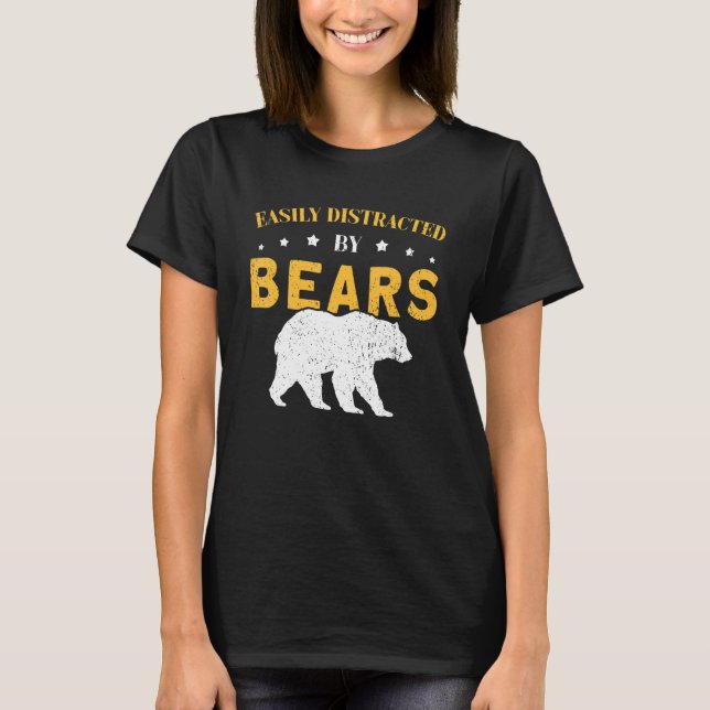 Camiseta Fácilmente distraído por los Osos por Oso (Anverso)