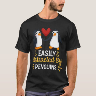 Camiseta Fácilmente Distraído Por Los Pingüinos