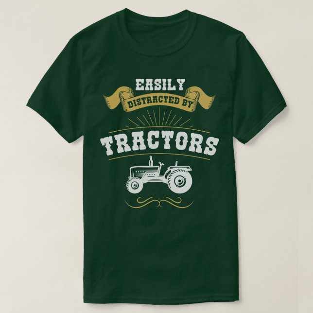 Camiseta Fácilmente Distraído Por Los Tractores (Diseño del anverso)
