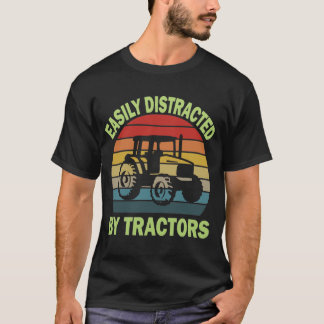 Camiseta fácilmente distraído por los tractores T-Shirt