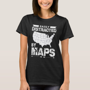 Camiseta Fácilmente Distraído Por Mapas Geografía Mapa De M