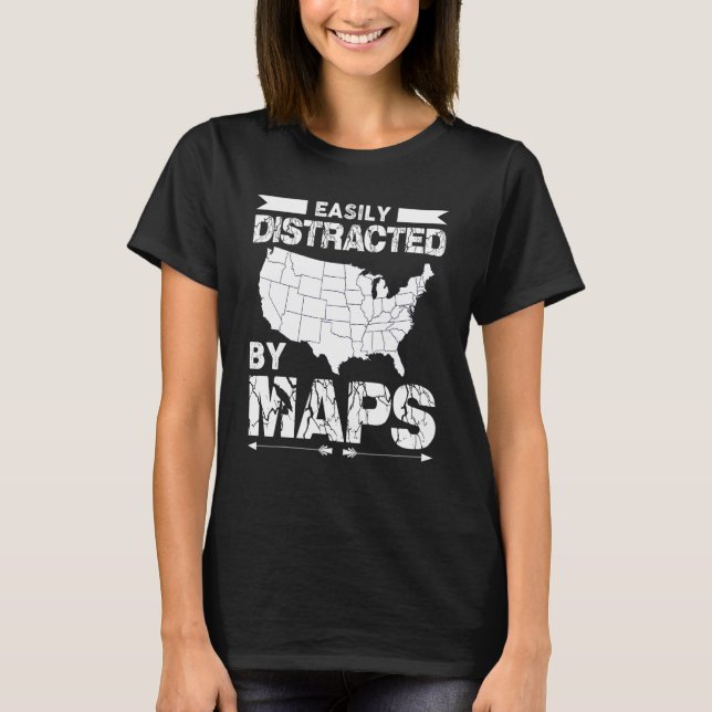 Camiseta Fácilmente Distraído Por Mapas Geografía Mapa De M (Anverso)