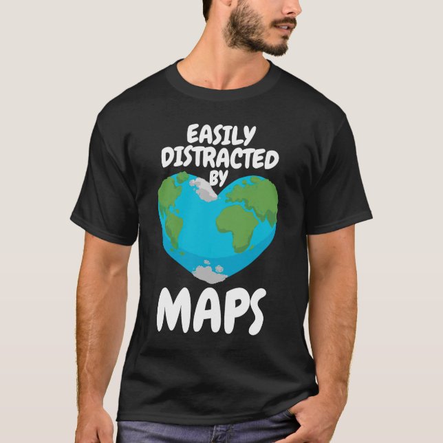 Camiseta Fácilmente Distraído Por Mapas Profesor De Geograf (Anverso)