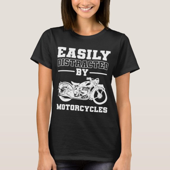 Camiseta Fácilmente Distraído Por Motocicleta Biker (Anverso)