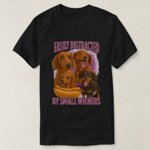 Camiseta Fácilmente Distraído Por Pequeños Dachshund De Sal