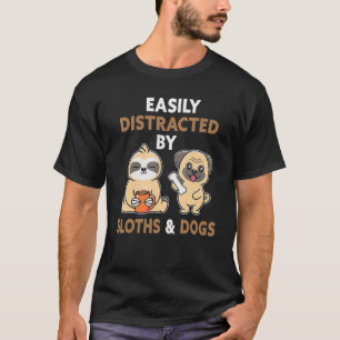 Camiseta Fácilmente Distraído Por Perezosos Y Perros Perezo