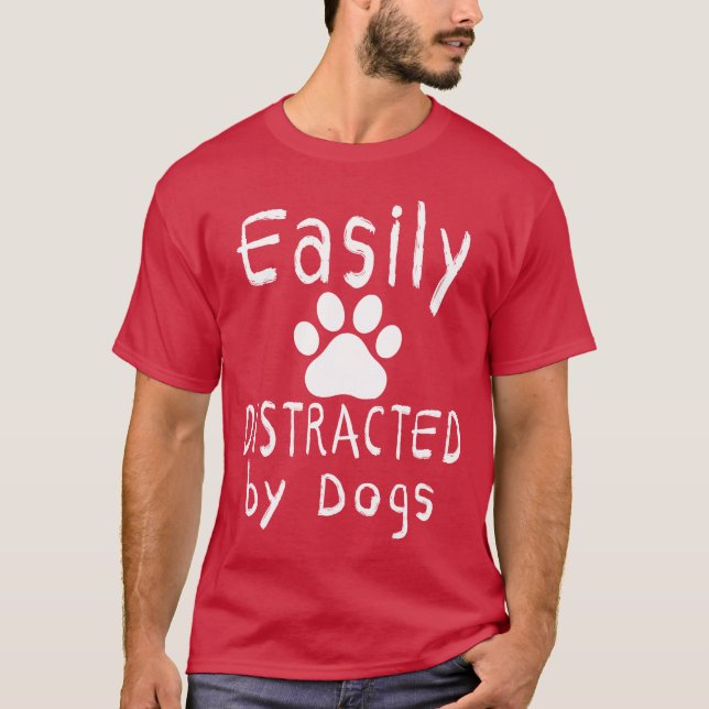 Camiseta fácilmente distraído por perros Dogs Lover shirt D (Anverso)