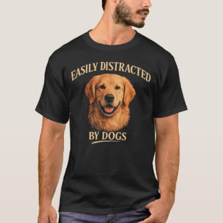 Camiseta Fácilmente Distraído Por Perros Perro Retriever Do