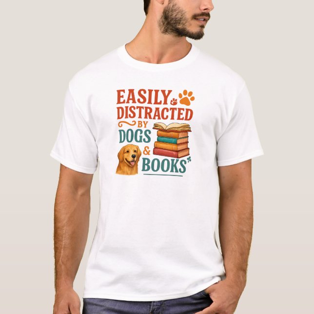 Camiseta Fácilmente Distraído Por Perros Y Libros  (Anverso)