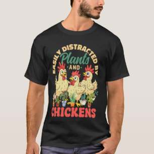 Camiseta Fácilmente Distraído por Plantas y Gallinas Divert