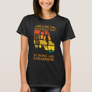 Camiseta Fácilmente Distraído Por Ropes Y Carabiners Rock