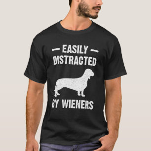 Camiseta Fácilmente Distraído Por Salchichas Mi Hermosa Niñ