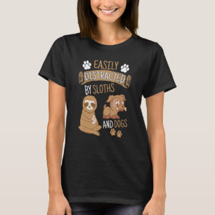 Camiseta Fácilmente distraído por Sloths y Dogs Weiner Houn