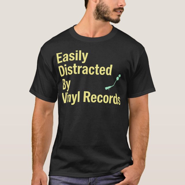 Camiseta Fácilmente Distraído Por Tocadiscos De Discos De V (Anverso)