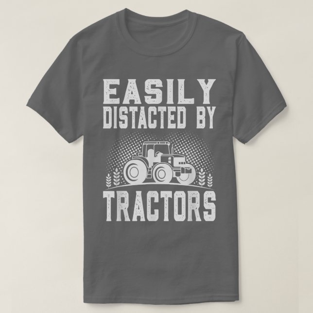 Camiseta Fácilmente Distraído Por Tractores Granjeros Camis (Diseño del anverso)