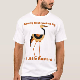 Camiseta Fácilmente distraído por un avistamiento de Sisón