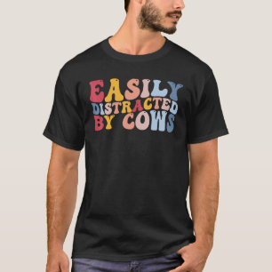 Camiseta Fácilmente Distraído Por Vacas Divertido Novillo G