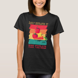 Camiseta Fácilmente Distraído Por Verduras Frescas Retro Vi