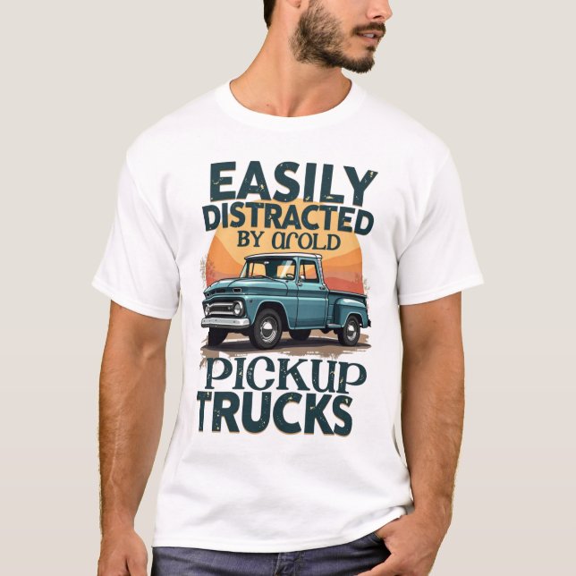 Camiseta Fácilmente Distraído por viejos camiones de recogi (Anverso)