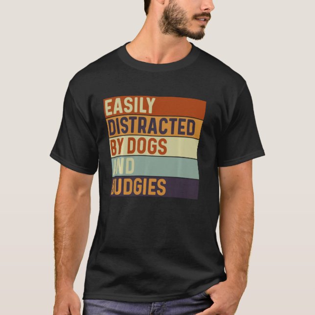 Camiseta Fácilmente distraídos por perros y bugies, Dogs Lo (Anverso)