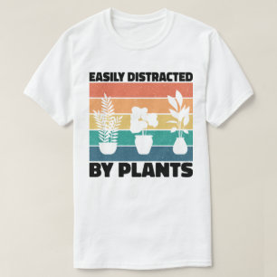 Camiseta Fácilmente Distraídos Por Plantas Que Plantan Amor