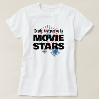 Camiseta Fácilmente Distratizado por... estrellas de cine.