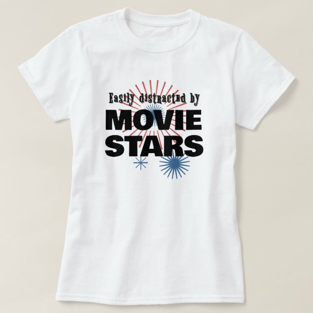 Camiseta Fácilmente Distratizado por... estrellas de cine. (Diseño del anverso)