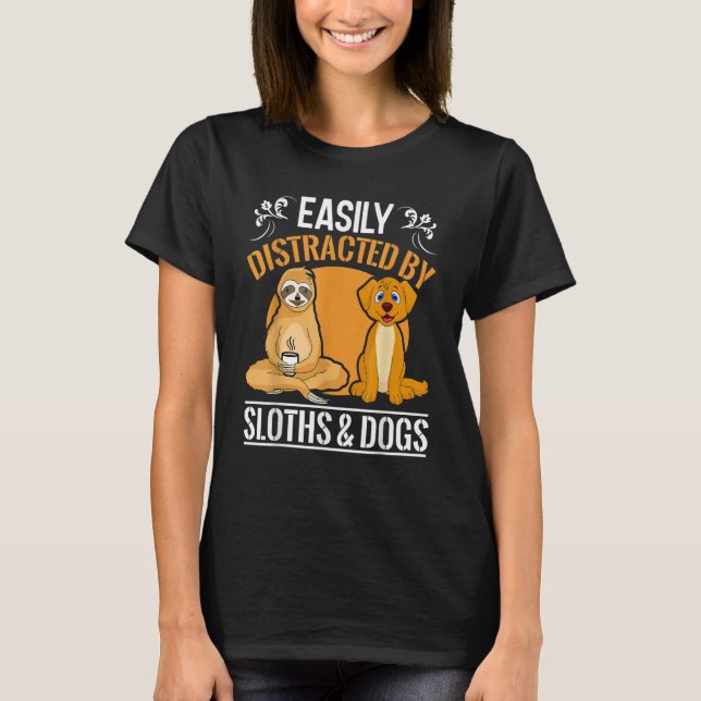 Camiseta Fácilmente Distratizado Por Sloths And Dogs Sloth (Anverso)