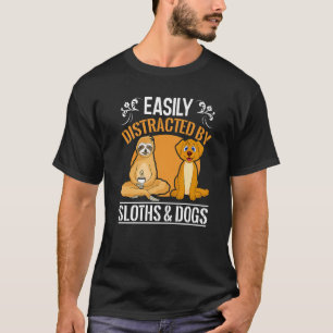 Camiseta Fácilmente Distratizado Por Sloths And Dogs Sloth