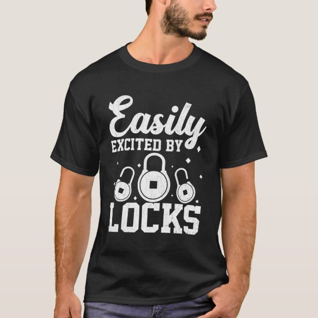 Camiseta Fácilmente Emocionado Por Locks Locksmithing Locks (Anverso)