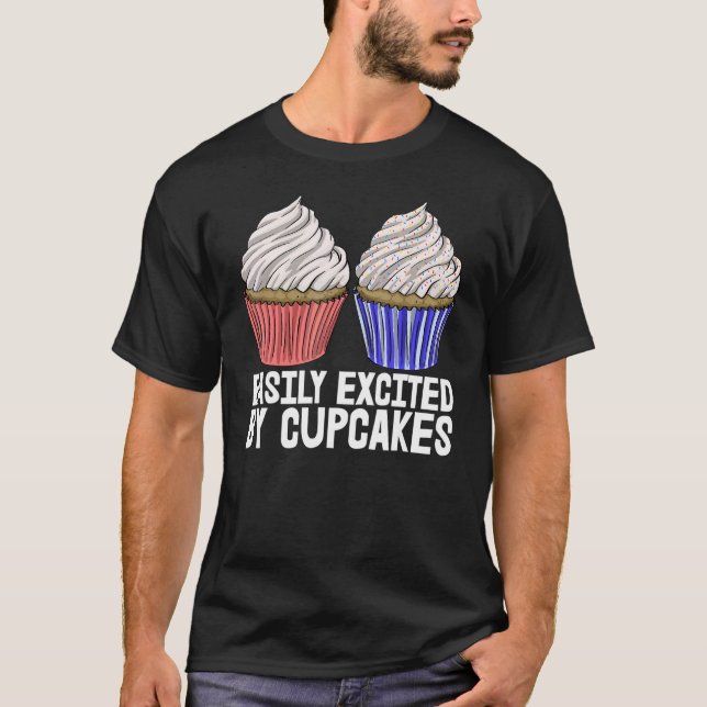 Camiseta Fácilmente Emocionado Por Los Cupcakes Hombres Que (Anverso)