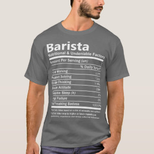 Camiseta Factores Nutricionales E Innegables De Barista Lo