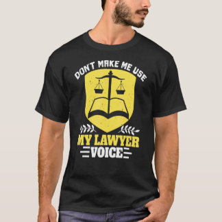 Camiseta Facultad de Derecho No Me Hace Usar A Mi Abogado A