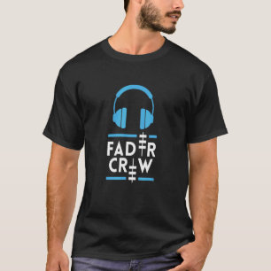 Camiseta Fader Crew - Ingeniero de audio