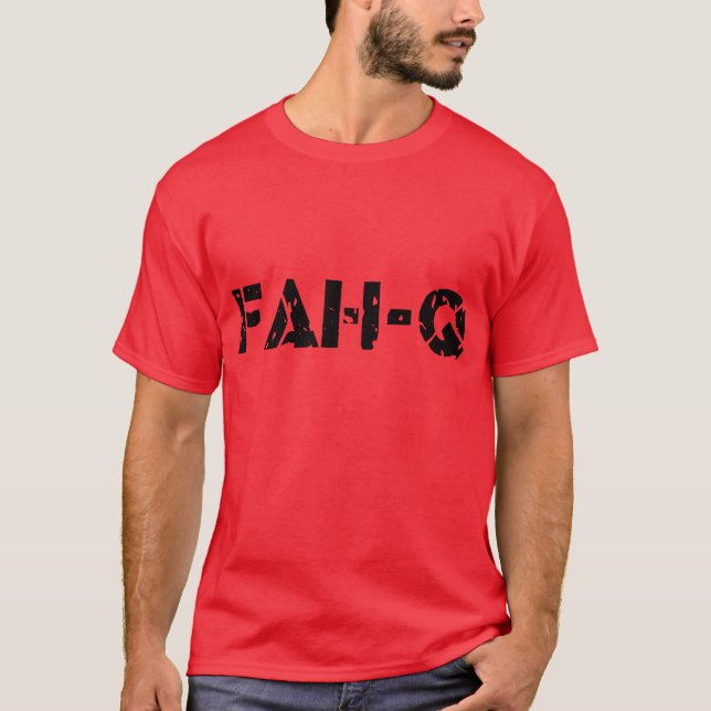 Camiseta Fah-Q — T-Shirt (Anverso)