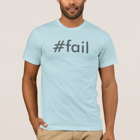 Camiseta #fail