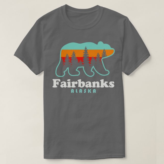 Camiseta Fairbanks Alaska Vacation Travel Bear Trees (Diseño del anverso)