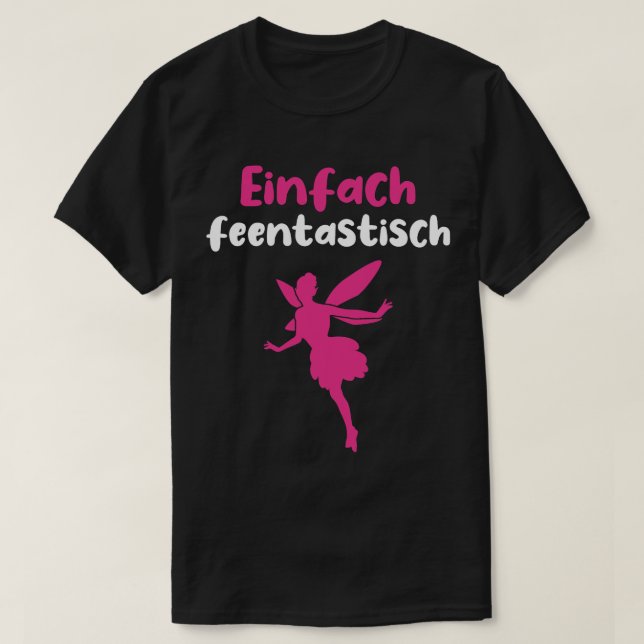 Camiseta Fairy Funny Diciendo Fairy Tastic Magic Fairy con  (Diseño del anverso)
