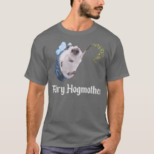 Camiseta Fairy HogMother Funny Hedgehog Godwoman Pricklepa