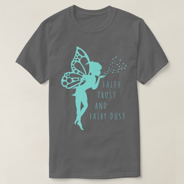 Camiseta Fairy TFaith Trust y Fairy Dust para Chicas y Wo (Diseño del anverso)