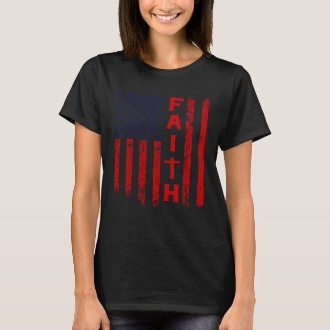 Camiseta Faith And A Flag Christian For Men And Women (Anverso)