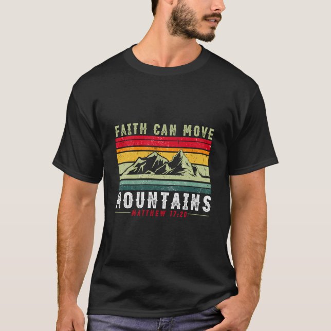 Camiseta Faith Can Move Mountains Inspirational Quote Churc (Anverso)