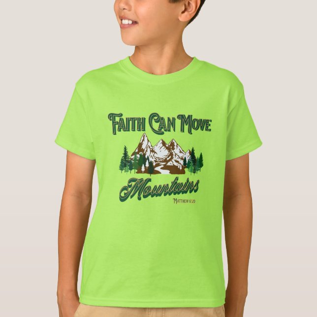 Camiseta Faith Can Move Mountains T-Shirt (Anverso)