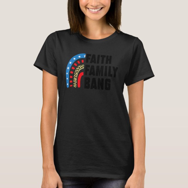 Camiseta Faith Family Bang 4 De Julio (Anverso)