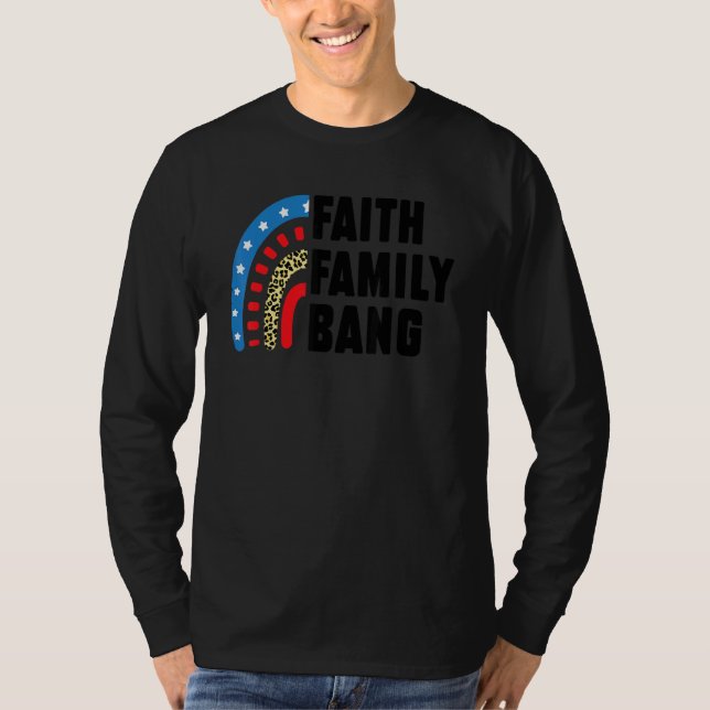 Camiseta Faith Family Bang 4 De Julio (Anverso)