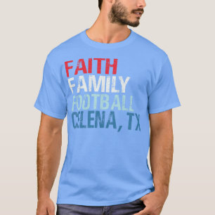 Camiseta Faith Family Celina Texas