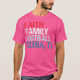 Camiseta Faith Family Celina Texas