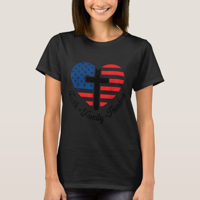 Camiseta Faith Family Dom Usa Flag Cross Heart Patriotic Am (Anverso)