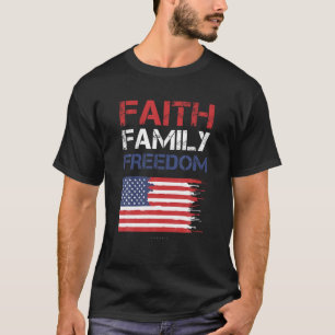 Camiseta Faith Family Freedom Patriotic Usa TShirts America