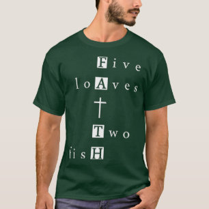 Camiseta Faith Five Loaves and Two Fish XO4U Original